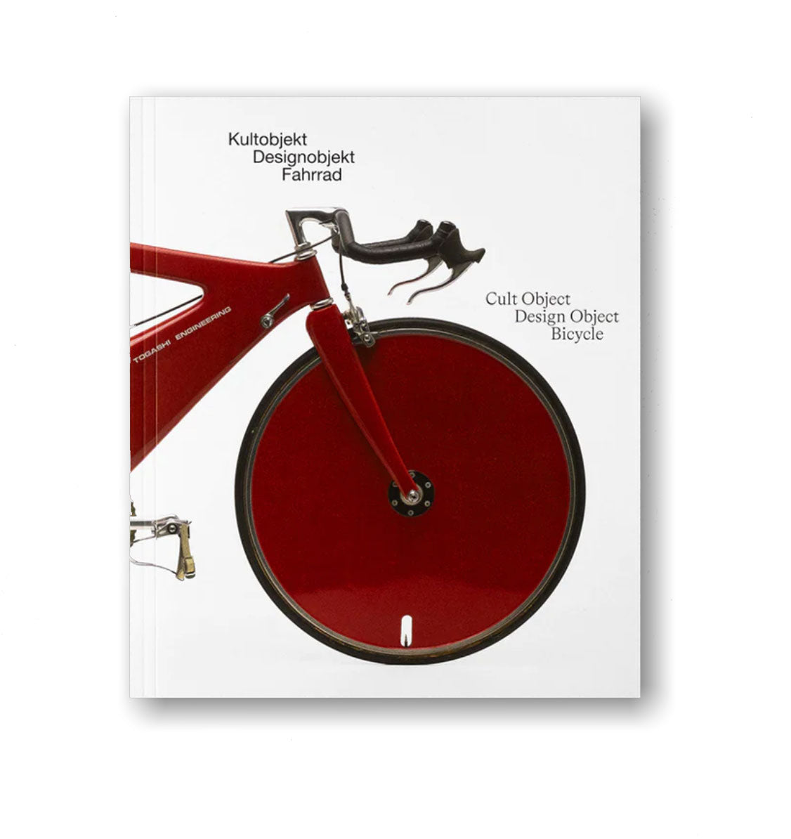 Bicycle: Cult Object – Design Object